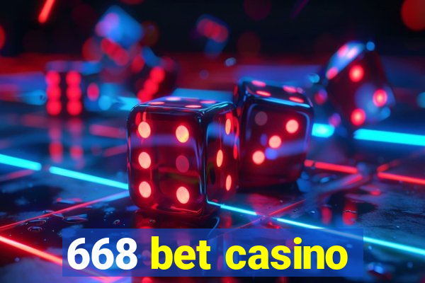 668 bet casino